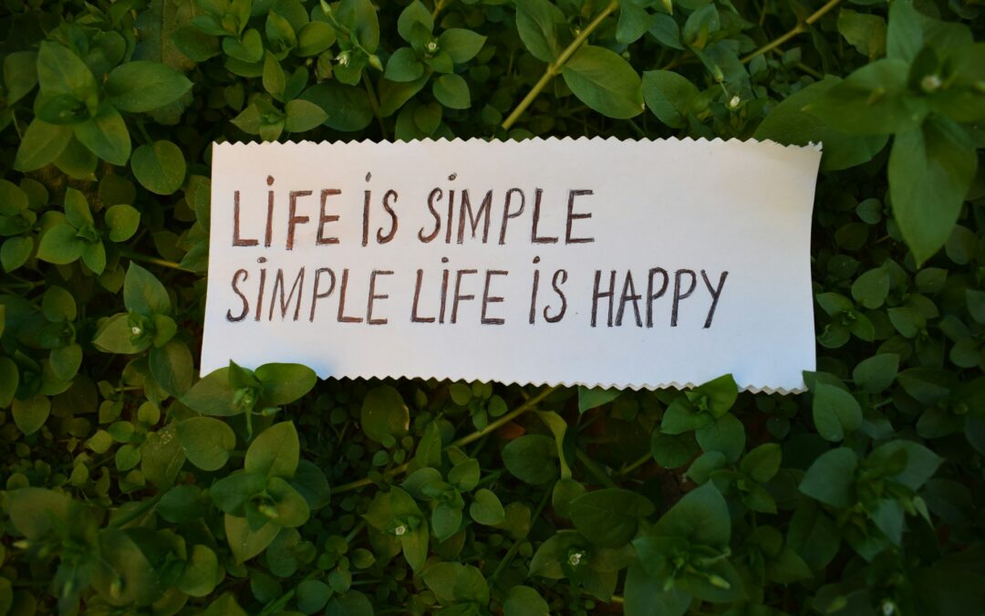 How to Simplify Your Life?
