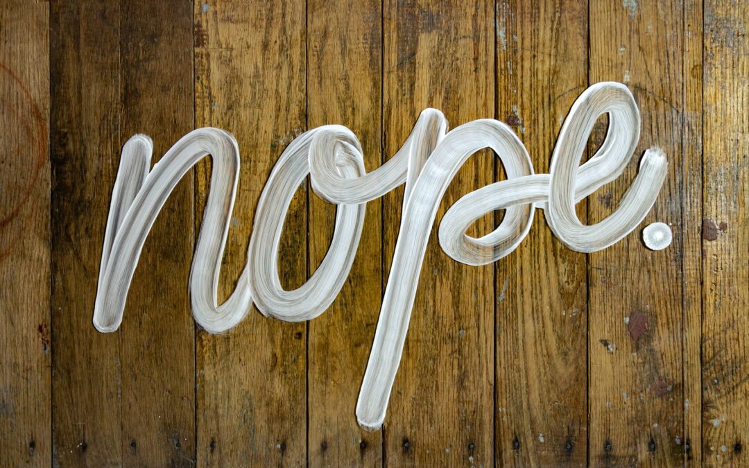 The Power of “No”